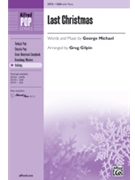 Last Christmas by Michael George - Gilpin Greg - for SSA (Featured On Glee)