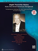 8 Favorite Solos From The Great American by - Hayes Mark - for Vocal Collection (Bk/cd)