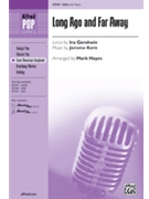 Long Ago And Far Away by Kern Jerome - Hayes Mark - for SSA