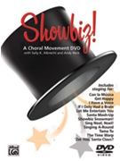 Showbiz! Choral Movement Dvd by Albrecht Sally K Sally K. Albrecht; A for DVD Choral