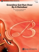 Grandma Got Run Over By A Reindeer by Brooks Randy - Cerulli Bob - for String Orchestra
