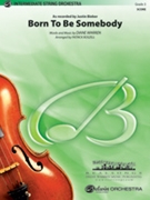 Born To Be Somebody by Bieber Justin - Roszell Patrick - Justin Bieber for String Orchestra