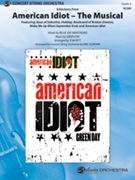 American Idiot--the Musical (selections) by Green Day - Gorfain Eric - Green Day for String Orchestra