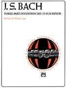 Invention 3-part #15 In B Minor by Bach Johann Sebastian - Palmer - for Piano
