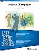 Coconut Champagne by DiBlasio Denis - Lopez Victor - for Jazz Ensemble