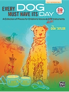 Every Dog Must Have Its Day by Taylor Don for Teacher Book (Bk/cd/reproducibles)