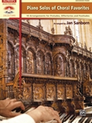 Piano Solos Of Choral Favorites by - Sanborn Jan - for Piano