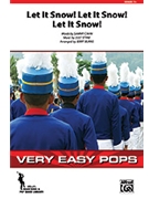 Let It Snow Let It Snow Let It Snow by Styne Jule - Burns Jerry - for Marching Band