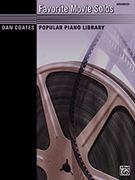 Favorite Movie Solos by - Coates Dan - for Piano