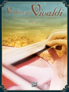 Violins Go Vivaldi by Vivaldi Antonio Lucio - Berg Goran - for Violin Quartet