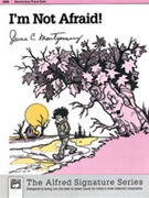 I'm Not Afraid by Montgomery June for Piano