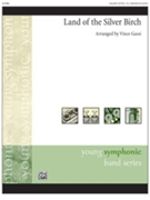 Land Of The Silver Birch by - Gassi Vince - for Concert Band