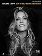 100 Miles From Memphis by Crow Sheryl Sheryl Crow for PVG Collection