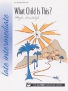 What Child Is This by L Int - Kowalchyk Gayle - for Piano Solo