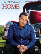 Home by Brickman Jim Jim Brickman for Piano Collection