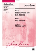 Jesus Saves by Medema Ken - Curry Sheldon - for SATB