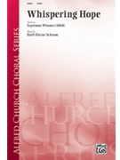 Whispering Hope by Schram Ruth Elaine for SATB