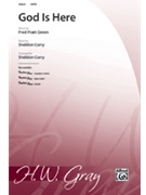 God Is Here by Curry Sheldon - Sheldon Curry - for SATB