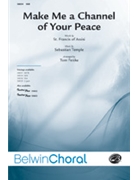 Make Me A Channel Of Your Peace by Temple Sebastian - Fettke Tom - for SAB and Piano