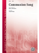 Communion Song by McGuire Barry - Fettke Tom - for SATB