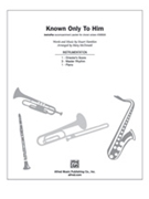 Known Only To Him by Hamblen Stuart - McDonald Mary - for Instrumental Parts