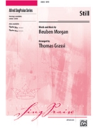 Still by Morgan Reuben - Grassi Thomas - for SATB