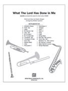What The Lord Has Done In Me by Morgan Reuben - Lawrence Michael - for Instrumental Parts