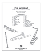 Find Us Faithful by Mohr Jon - Fettke Tom - for Instrumental Parts