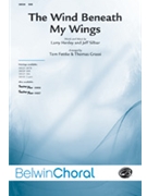 Wind Beneath My Wings by Henley and Silbar - Fettke and Grassi - for SAB