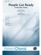 People Get Ready W/this Train by Mayfield Curtis - Curry Sheldon - for SAB