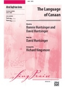 Language Of Canaan by Huntsinger David - Kingsmore Richard - for SATB