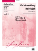 Christmas Glory Hallelujah by - Fettke and Grassi - for SATB