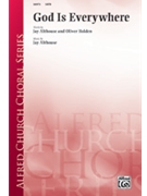 God Is Everywhere by Althouse Jay for SATB