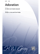 Adoration by Bach and Gounod - Fettke Tom - for SAB