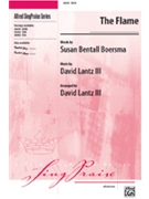 Flame by Lantz David for SATB