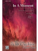 In A Moment by Neale and Smallbone - Mauldin Russell - for SATB