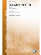 No Greater Gift by Schram Ruth Elaine for 2-Part