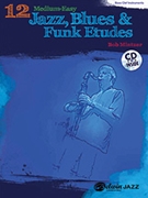 12 Medium-easy Jazz Blues & Funk Etudes by Mintzer Bob for Bass Clef (B.c. Inst)