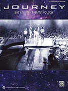 Easy Guitar Tab Anthology: Journey by Journey Journey for Guitar Tab