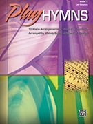 Play Hymns Book 2 by - Bober and Vandall - for Piano