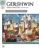 3 Preludes by Gershwin George - Hinson Maurice - for Piano with CD
