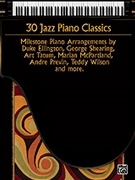 30 Jazz Piano Classics for Piano