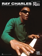 Ray Charles 80th Anniversary Collection by Charles Ray Ray Charles for Piano/Vocal