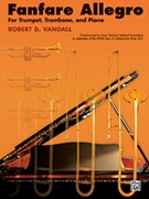 Fanfare Allegro by Vandall Robert D for Brass Duet