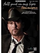 Felt Good On My Lips by McGraw Tim Tim McGraw for PVG