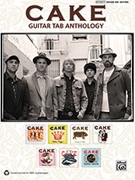 Cake: Guitar Tab Anthology by Cake Cake for Guitar Tab