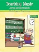 Teaching Music Across The Curriculum foreman and Luppens for Teacher Book (Book/Repros)