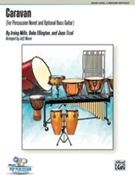 Caravan by MillsEllingtonTizo - Moore Jeff - for Percussion Choir