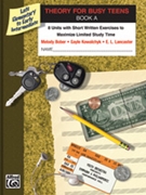 Theory For Busy Teens Book A by Bober Kowalchyk and Lancaster for Workbook