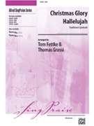 Christmas Glory Hallelujah by - Fettke and Grassi - for SSA